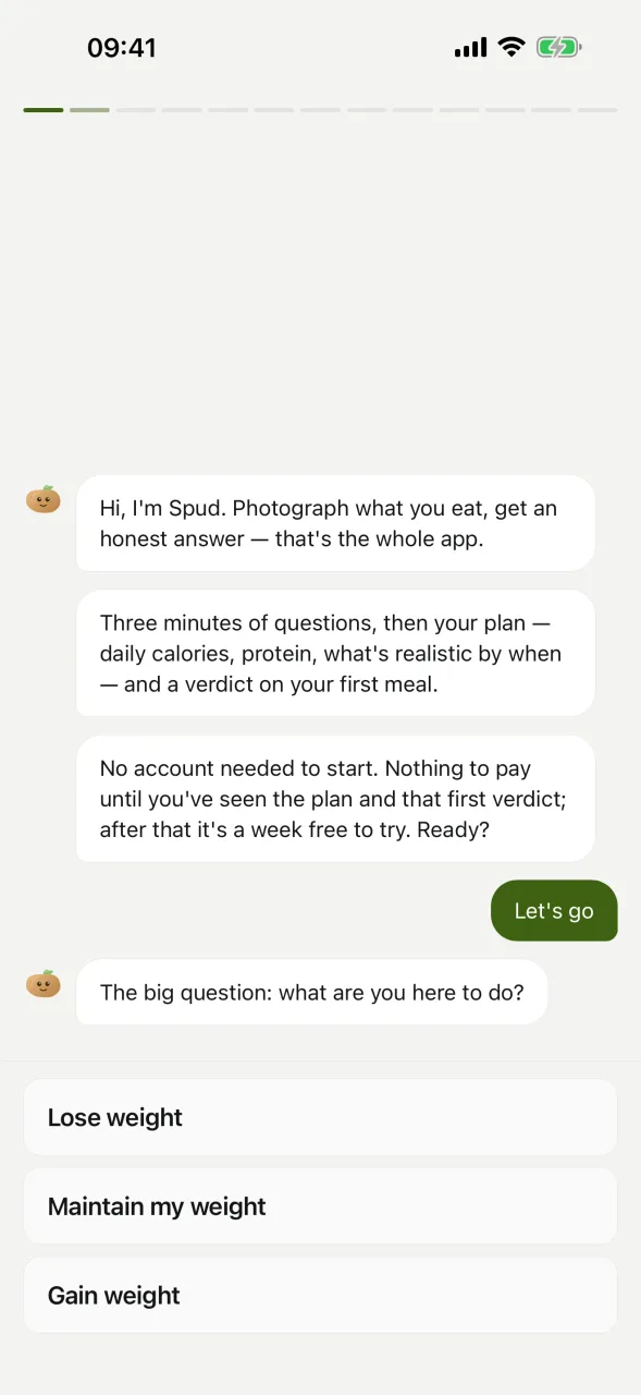 The onboarding chat: Spud's three opening lines — photograph what you eat and get an honest answer, three minutes of questions and then your plan, and no account needed to start with nothing to pay until the plan and the first verdict — then the first question, what are you here to do, with the three goal answers listed under it.